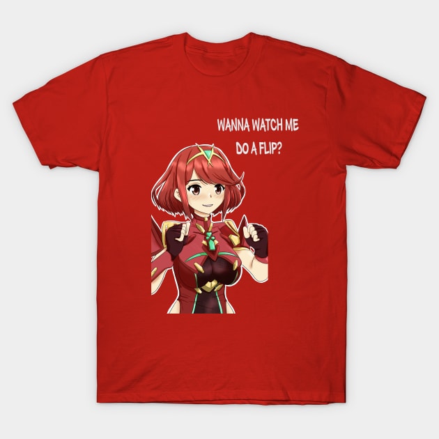 wanna watch me do a flip? - Pyra - T-Shirt | TeePublic